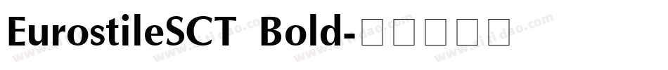 EurostileSCT Bold字体转换